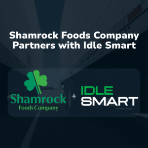 Shamrock Foods Company Partners with Idle Smart Press Release