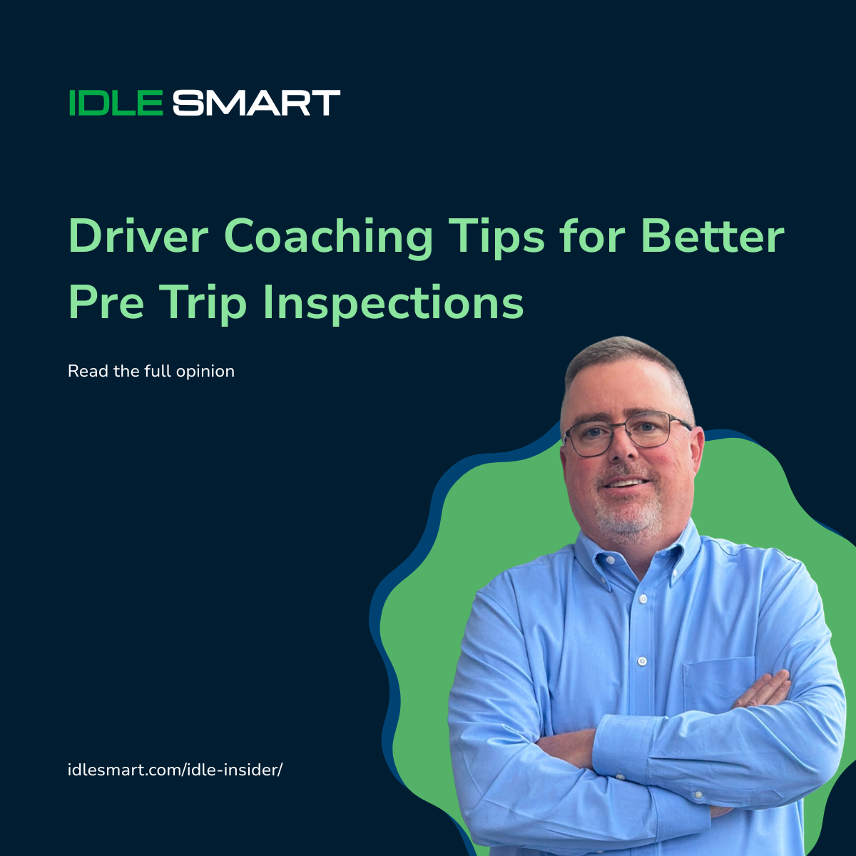 Driver Coaching Tips for better pre trip inspections Blog cover image with Rodney Wilson (author) image.